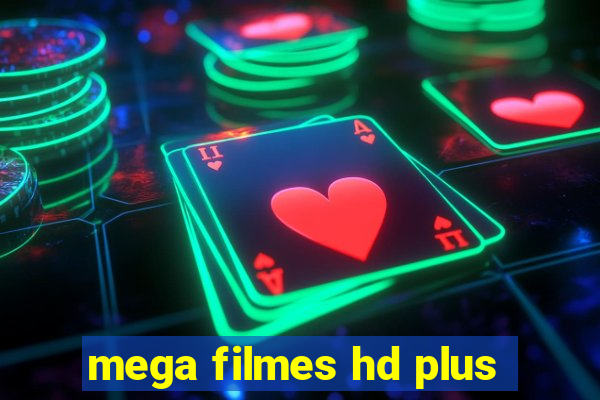 mega filmes hd plus